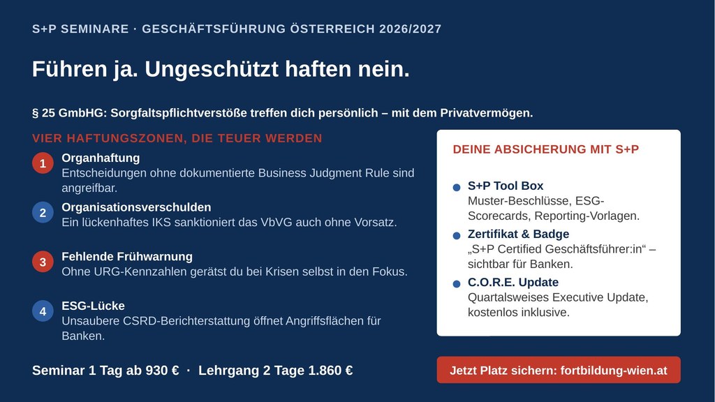 Geschäftsführer-Seminare Österreich: Haftungsschutz nach § 25 GmbHG, mit S+P Zertifikat